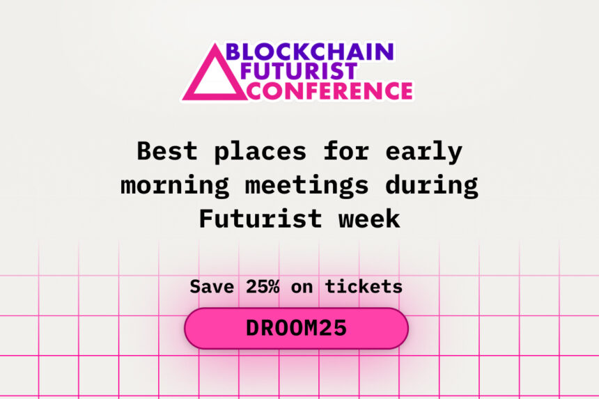 Best Places for Early Morning Meetings During Futurist Week