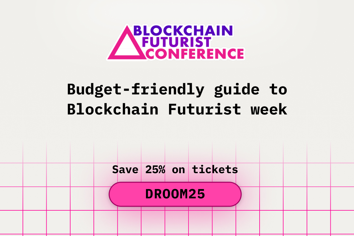 Budget-friendly guide to Blockchain Futurist week