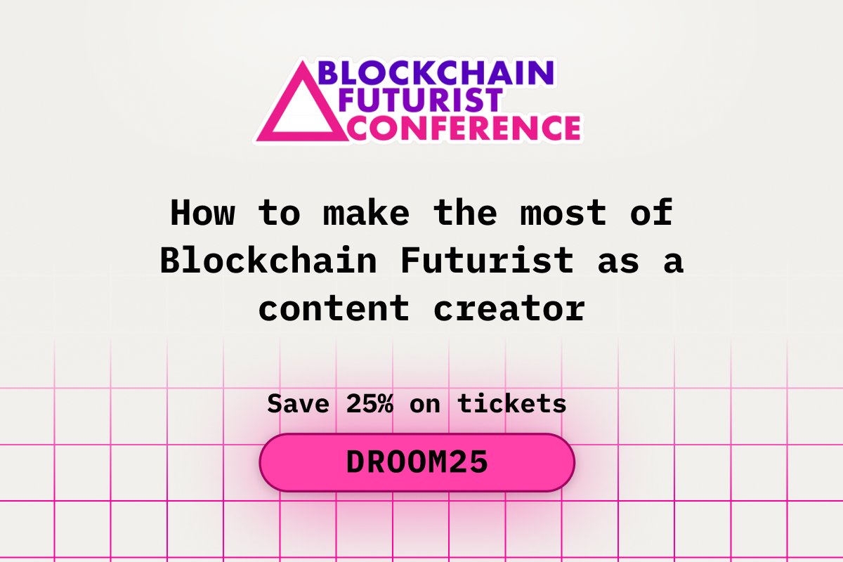 How to Make the Most of Blockchain Futurist as a Content Creator