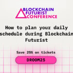 How to Plan Your Daily Schedule During Blockchain Futurist