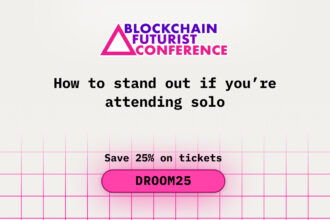 How to Stand Out If You’re Attending Solo at Blockchain Futurist