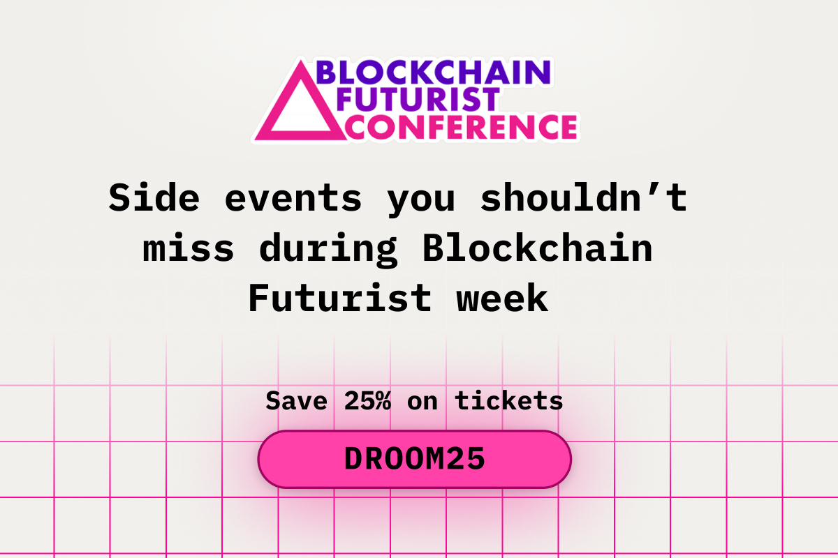 Side events you shouldn’t miss during Blockchain Futurist week