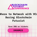 Where to Network with VCs During Blockchain Futurist