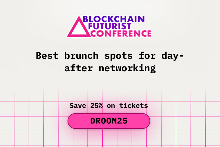 Best Brunch Spots for Day-After Networking During Blockchain Futurist Conference