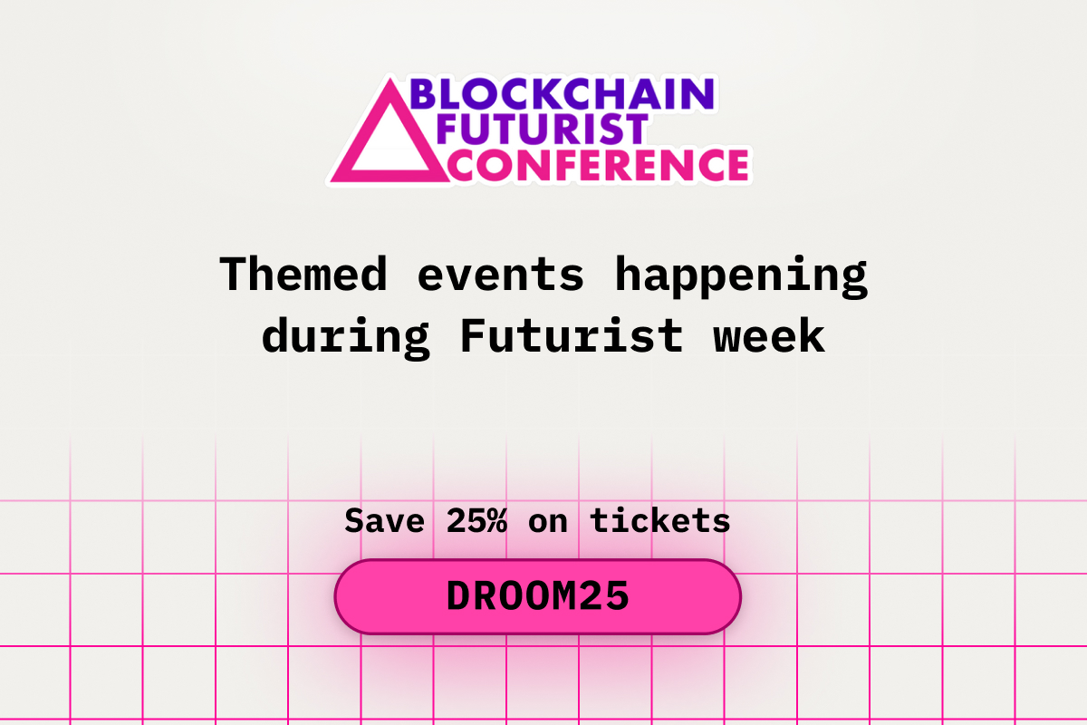 Themed Events Happening During Blockchain Futurist Conference Week