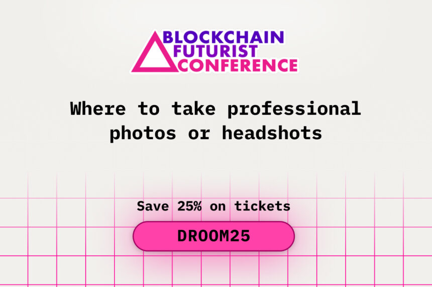 Where to Take Professional Photos or Headshots During Blockchain Futurist Conference