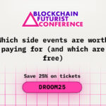 What Solo Developers Should Know Before Attending Blockchain Futurist Conference