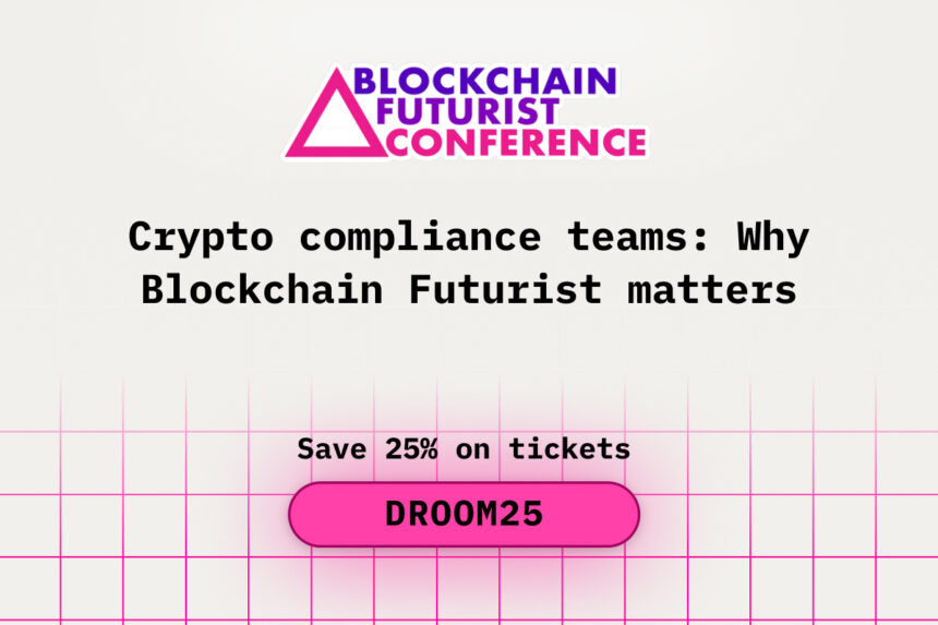 Crypto compliance teams_ Why Blockchain Futurist matters