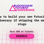 How to Build Your Own Futurist Itinerary If Skipping the Main Stage at Blockchain Futurist Conference