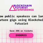 How Public Speakers Can Land Future Gigs Using Blockchain Futurist Conference