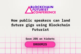 How Public Speakers Can Land Future Gigs Using Blockchain Futurist Conference