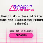 How to Do a Team Offsite Around the Blockchain Futurist Conference Schedule