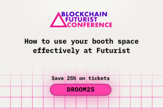 How to Use Your Booth Space Effectively at the Blockchain Futurist Conference