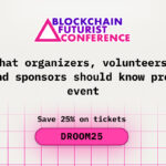 What Organizers, Volunteers, and Sponsors Should Know Pre-Event at the Blockchain Futurist Conference