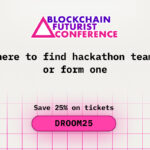 Where to Find Hackathon Teams or Form One at Blockchain Futurist Conference