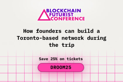 How Founders Can Build a Toronto-Based Network During the Trip
