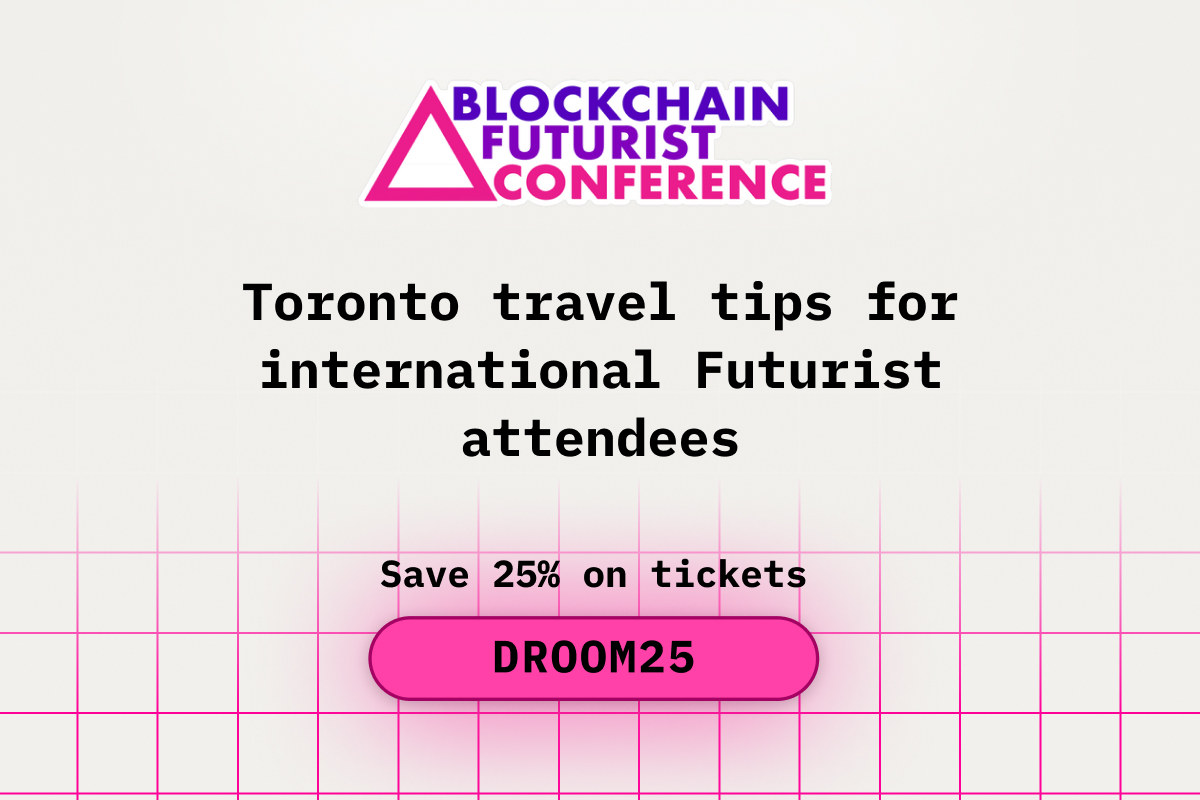 Toronto travel tips for International Futurist attendees