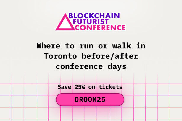 Where to run or walk in Toronto before/after conference days