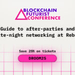 Guide to after-parties and late-night networking at Rebel during Blockchain Futurist conference