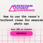 How to Use the Venue's Waterfront Views for Memorable Photo Ops at Blockchain Futurist Conference