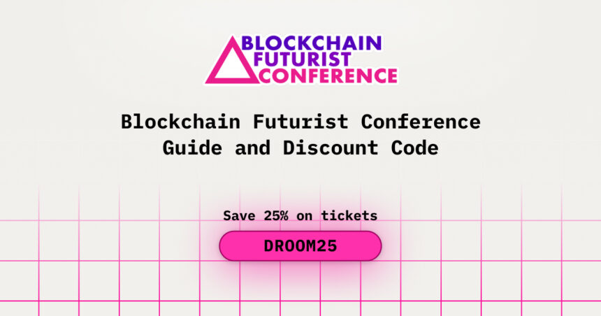 Blockchain Futurist Conference Guide and Discount Code