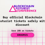 Buy official Blockchain Futurist tickets safely with discount
